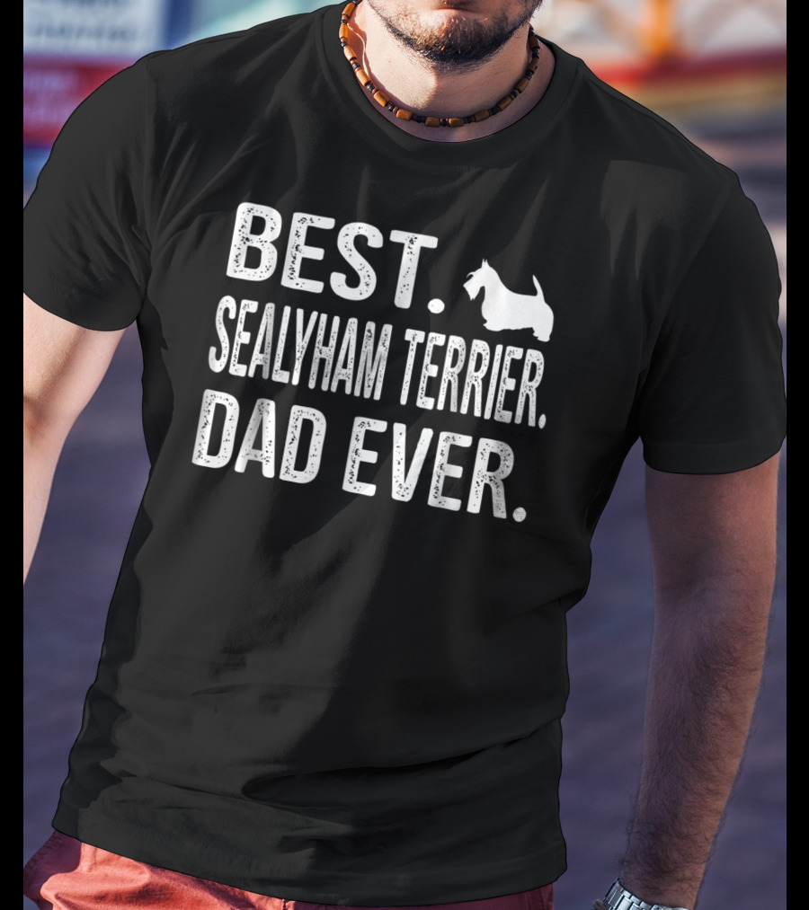 Best Sealyham Terrier Dad Ever With Terrier T-Shirt