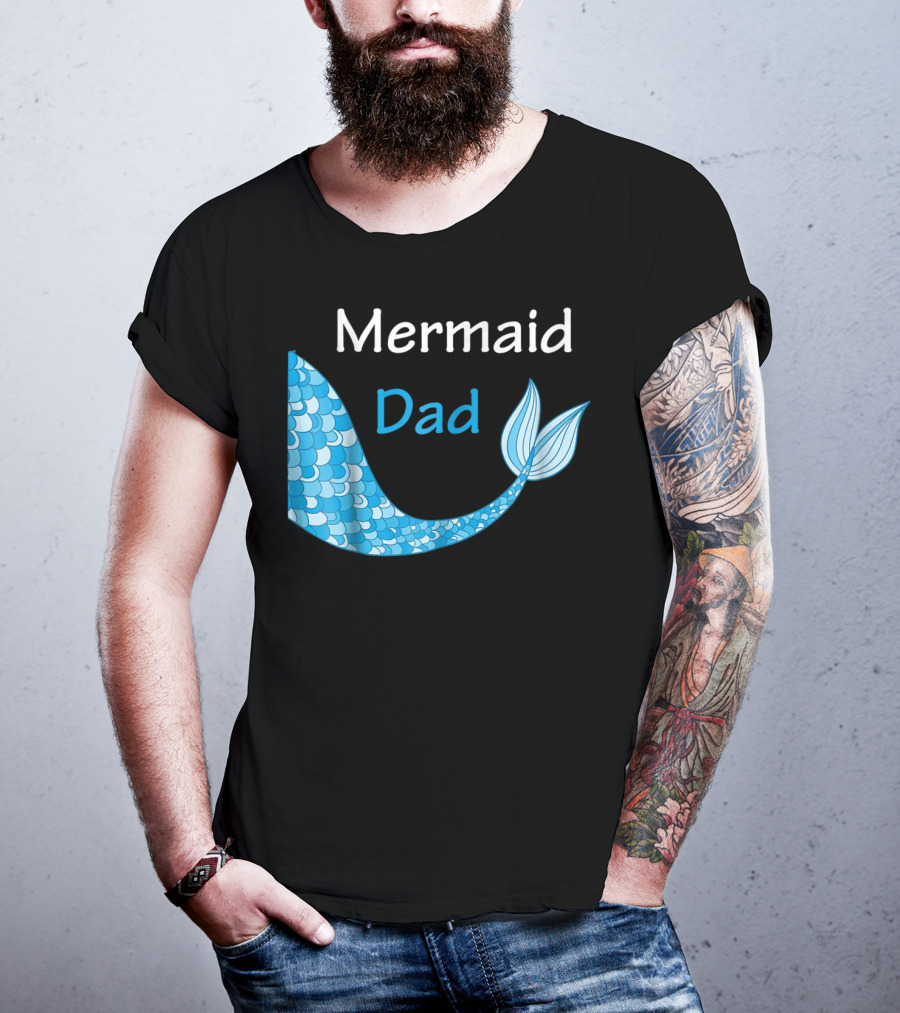 Mermaid Dad Birthday Mermaid T-Shirt
