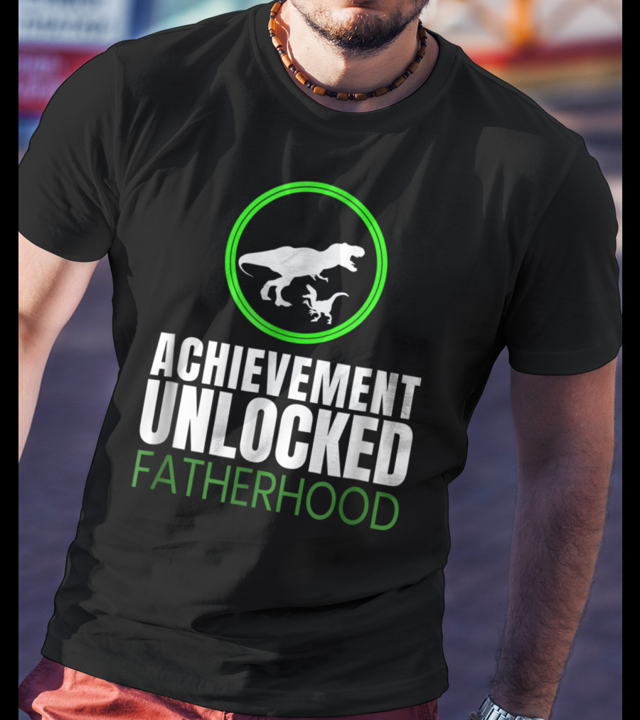 Achievement Unlocked Fatherhood Dinosaur Gaming First Time Dad T-Shirt