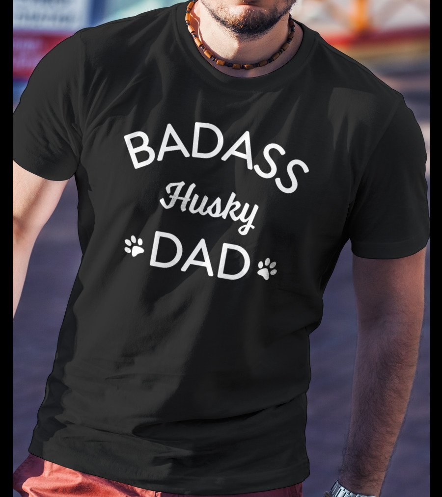 Badass Husky Dad With Paw Prints T-Shirt