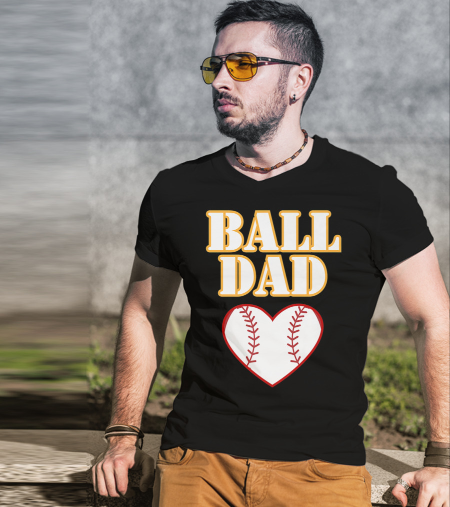 Ball Dad Heart Love Baseball Softball 14 T-Shirt