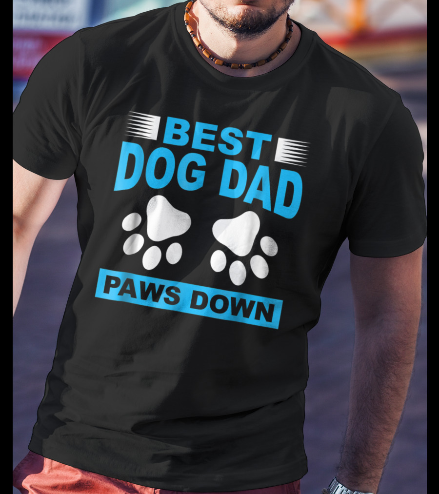 Best Dog Dad Paws Down T-Shirt