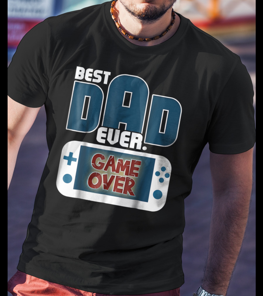 Best Dad Ever Game Over Controller Gaming T-Shirt