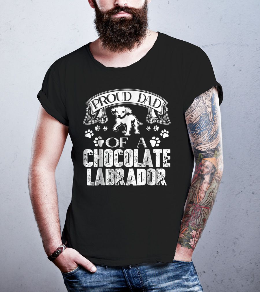 Proud Dad Of A Chocolate Labrador T-Shirt