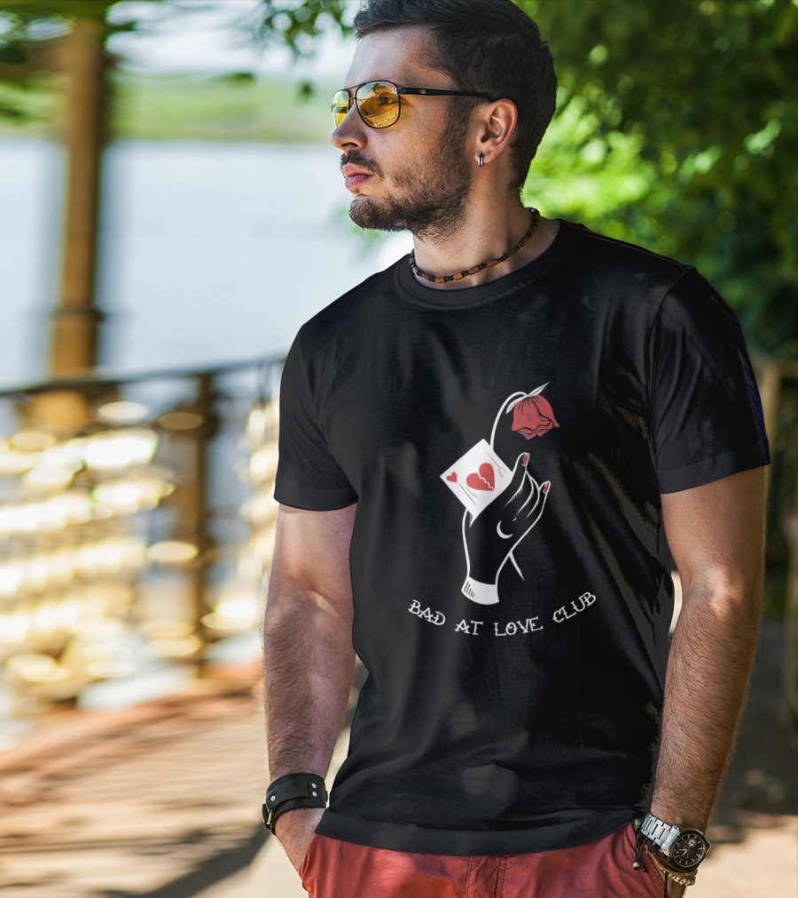 Bad At Love Club Broken Heart Card And Drooping Rose T-Shirt