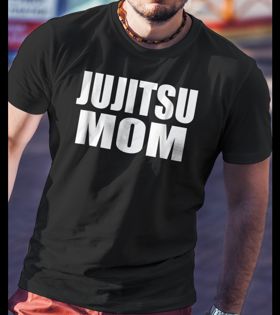 JUJITSU MOM Martial Arts Enthusiast T-Shirt