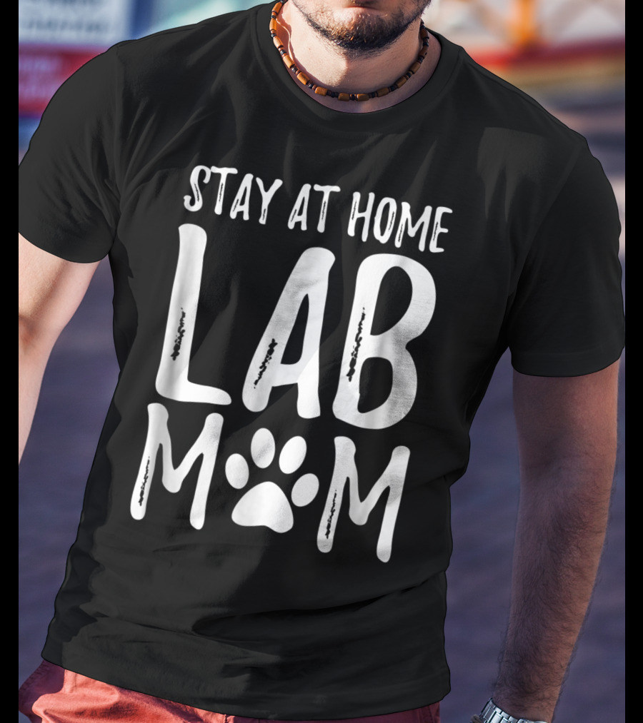 Stay At Home Lab Mom Labrador Dog Paw Prints T-Shirt
