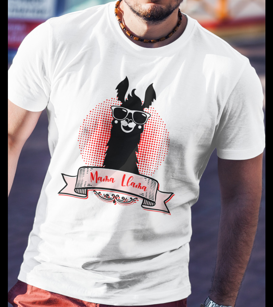 Mama Llama Cool Mom Mother Grandma Auntie81 Fun Llama Wearing Sunglasses T-Shirt