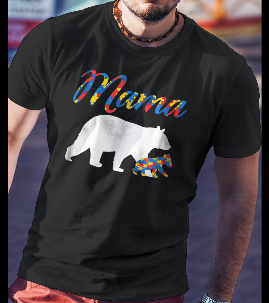 Mama Bear Autism Puzzle Piece Design For Women22 T-Shirt
