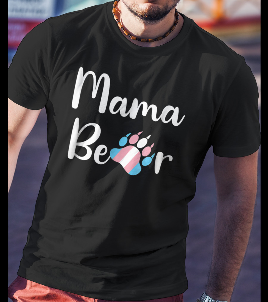 Mama Bear Trans Pride Transgender Mom Bear Paw T-Shirt