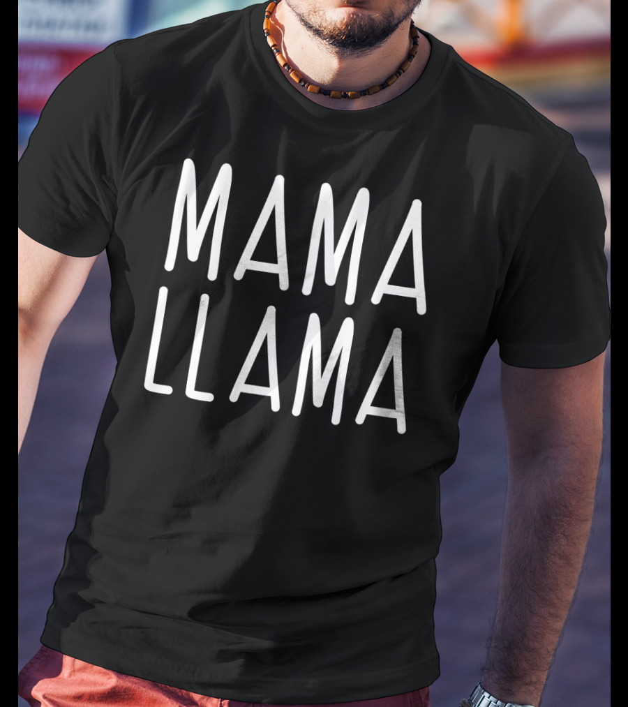 Mama Llama Best Mom Momlife For Womens78 T-Shirt