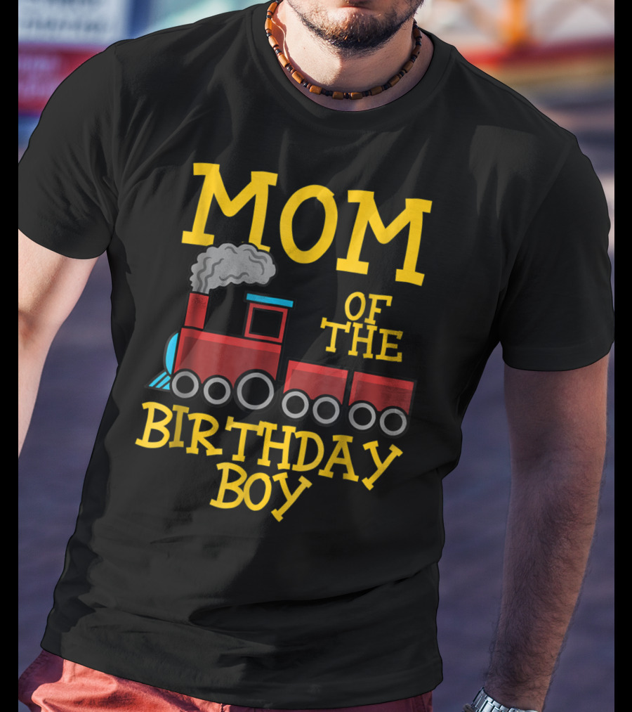 Mom Of The Birthday Boy Train Conductor Party T-Shirt