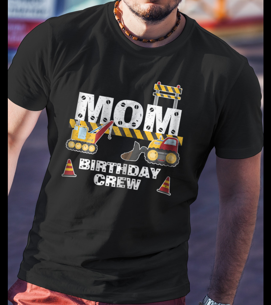 Mom Construction Theme Birthday Crew Party T-Shirt