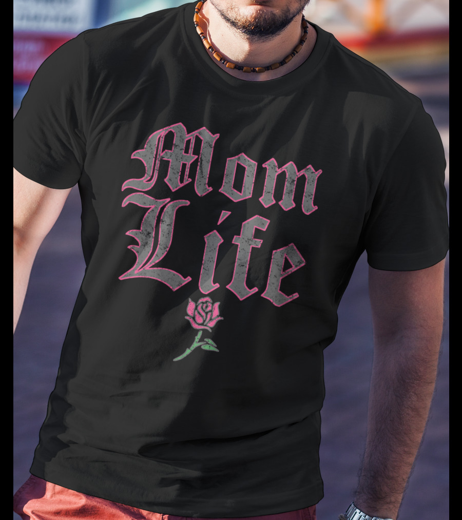 Mom Life Gothic Pink Rose S13 T-Shirt