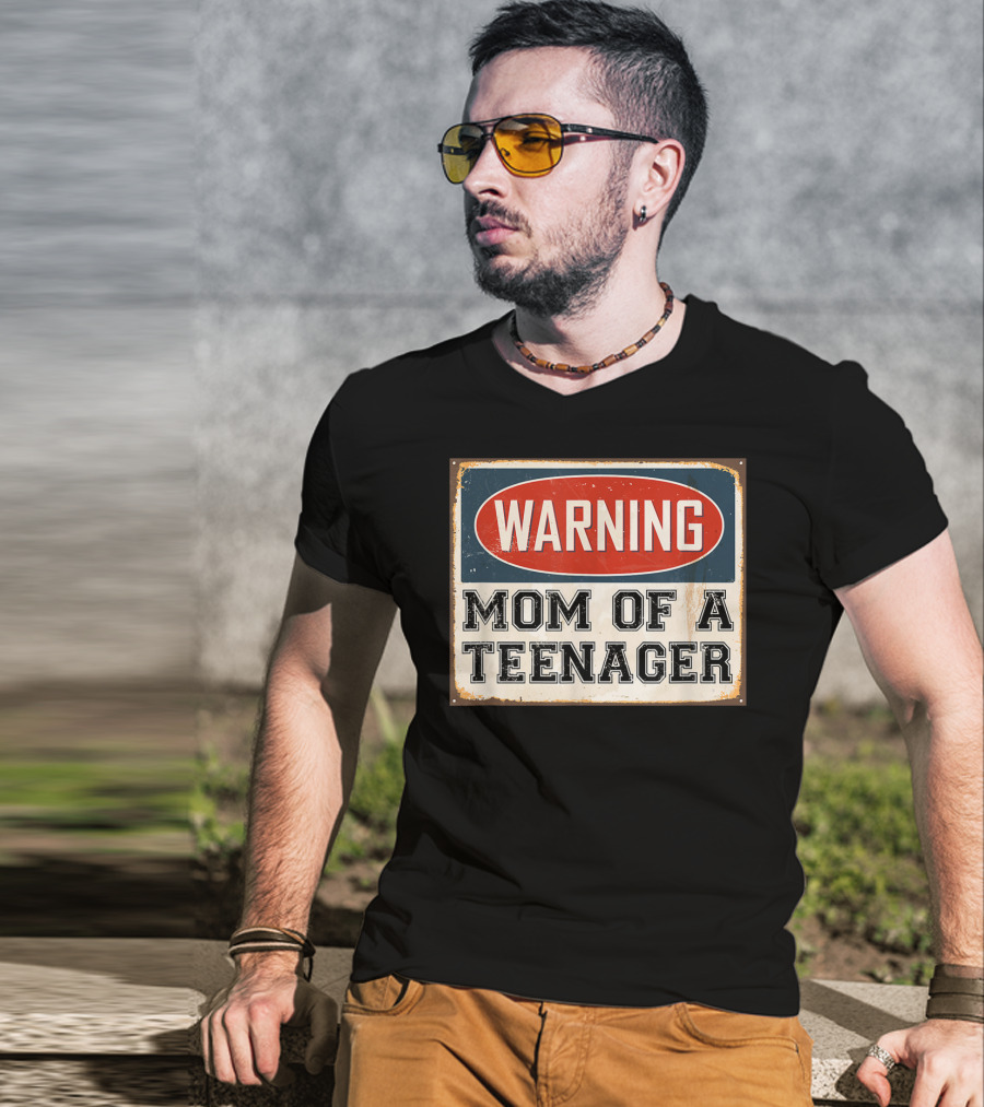 Warning Mom Of A Teenager Official Teenager Matching T-Shirt