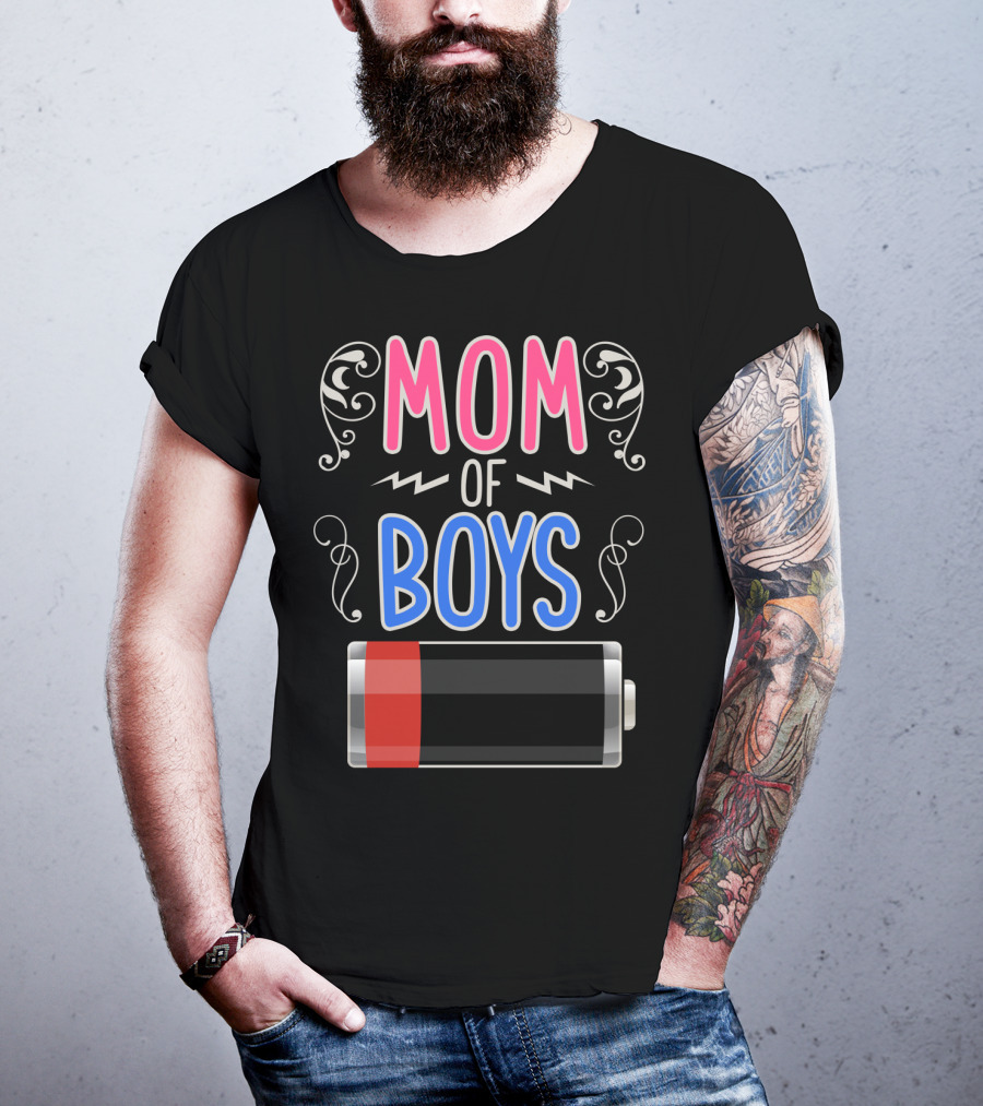 Mom Of Boys Low Battery Mama Mother T-Shirt