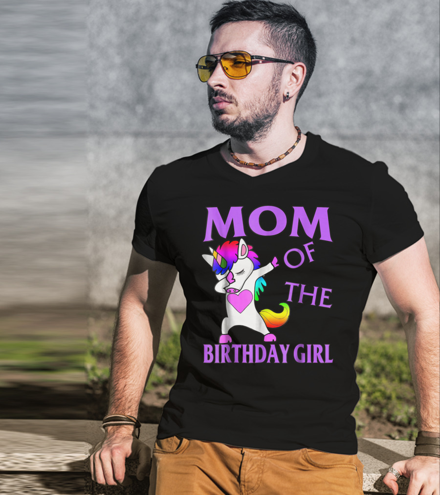 MOM Of The Birthday Girl Dabbing Rainbow Unicorn T-Shirt