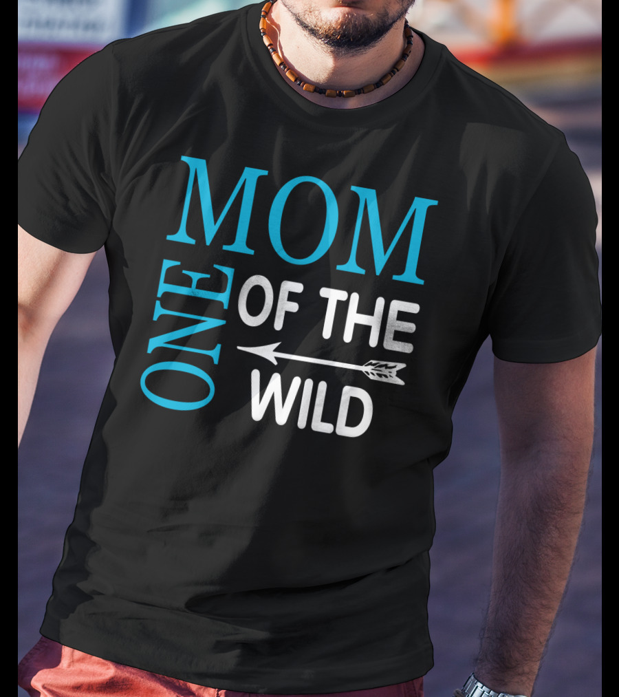 Mom Of The One Wild T-Shirt
