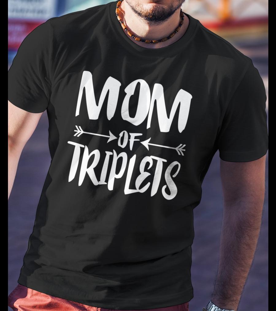 Mom Of Triplets New Mother Journey Expecting Pregnant Experience T-Shirt