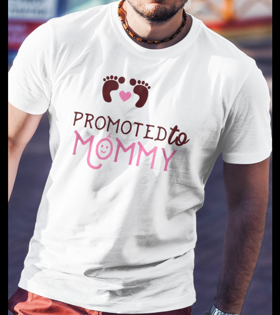 Promoted To Mommy With Heart And Baby Feet T-Shirt