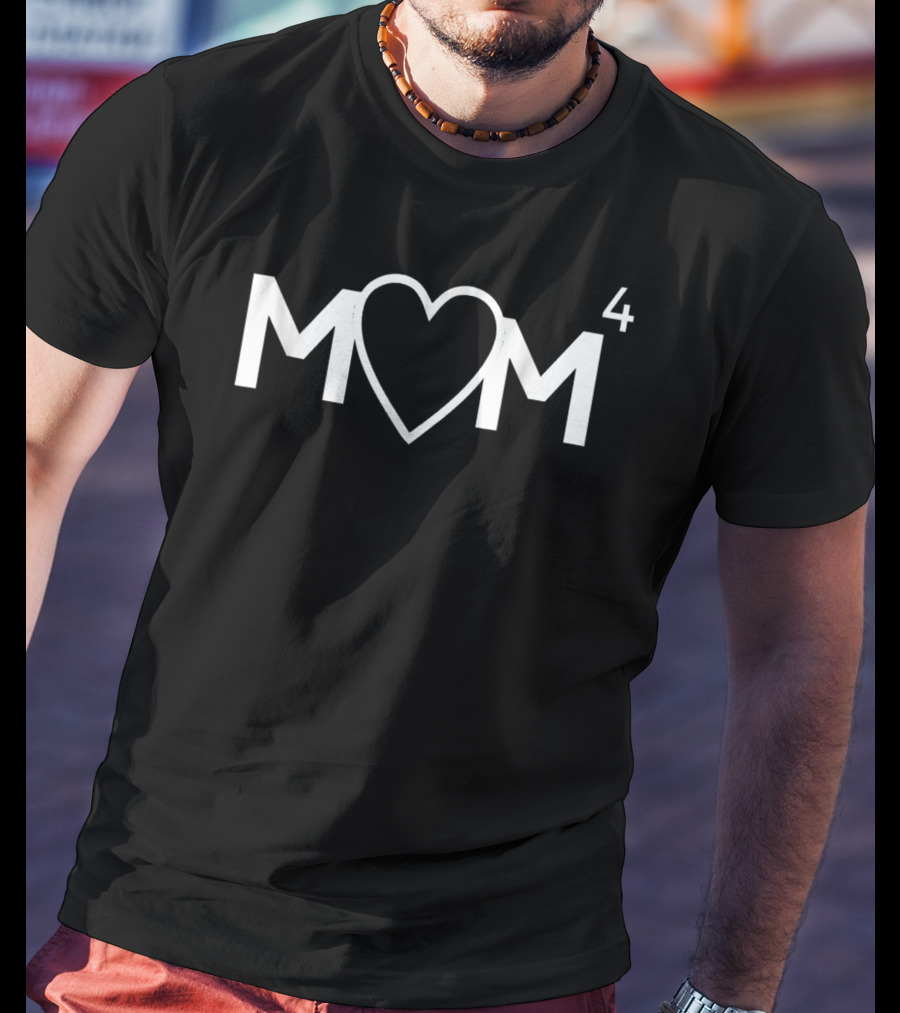 Mom Heart Symbol To The Power Of 4 Mother Of Four Children T-Shirt