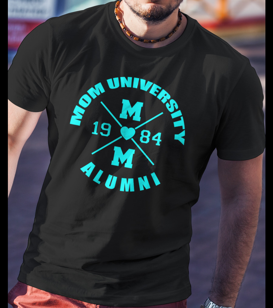 Mom University Alumni Class Of 1984 Heart Blue T-Shirt