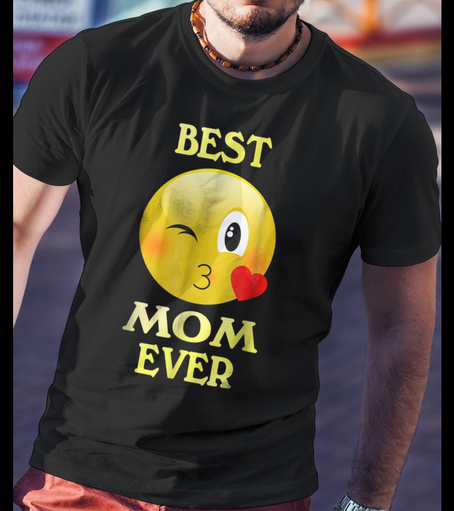 Best Mom Ever Emoji Winking Kiss Mother's Day T-Shirt