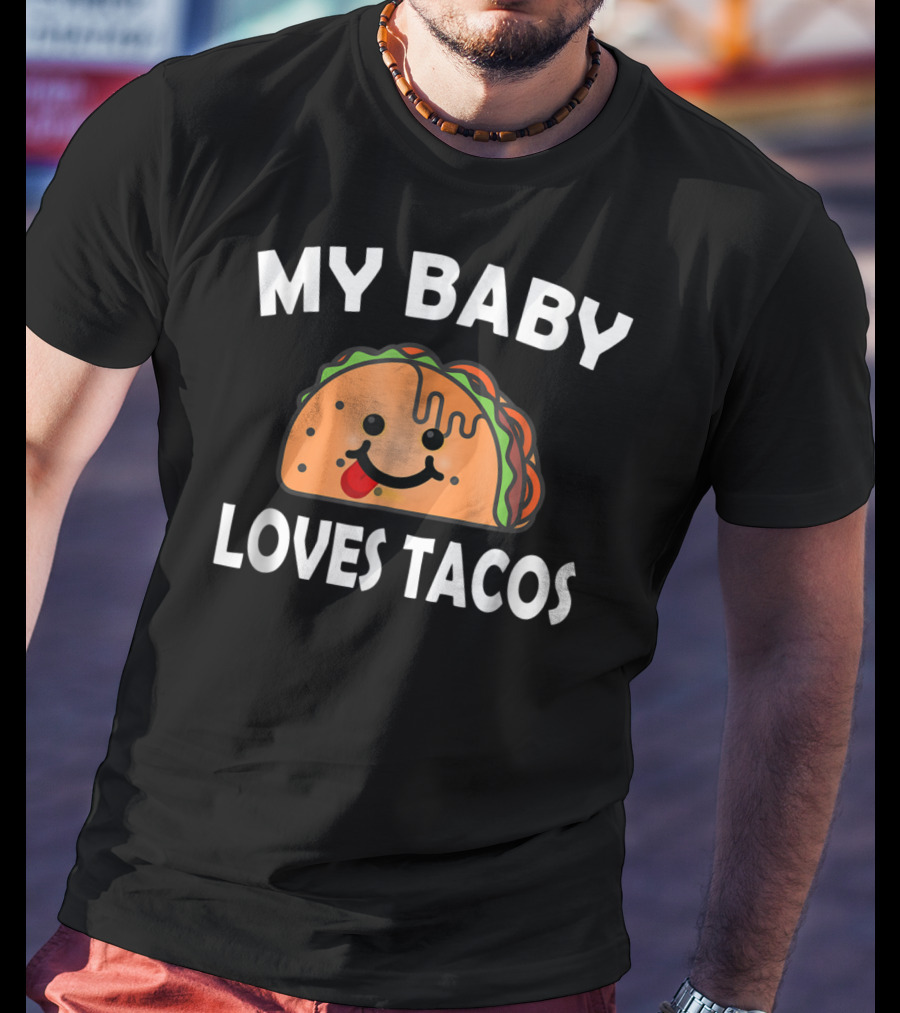 My Baby Loves Tacos Cute Pregnant Mom T-Shirt