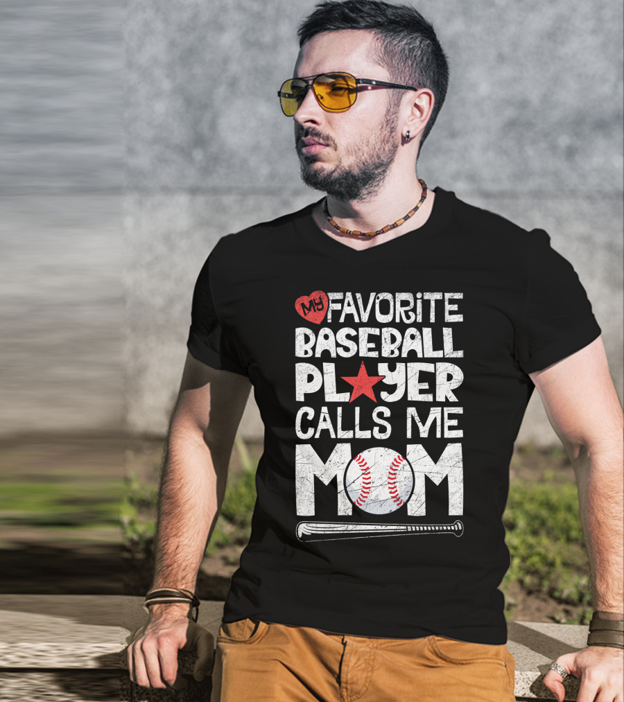My Favorite Baseball Player Calls Me Mom With Heart And Baseball Elements T-Shirt