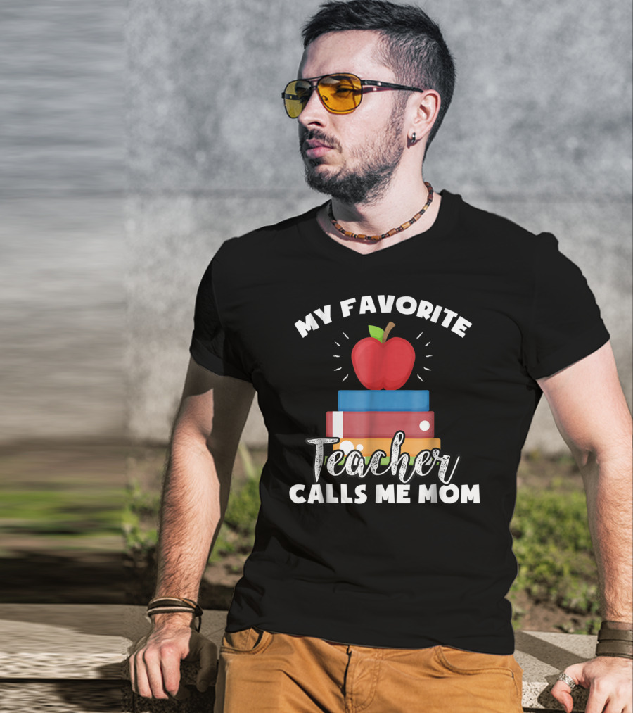 My Favorite Teacher Calls Me Mom Apple Books Vintage Teacher T-Shirt