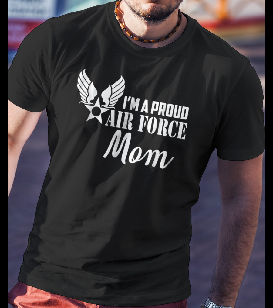 I'm A Proud Air Force Mom Wings Star T-Shirt