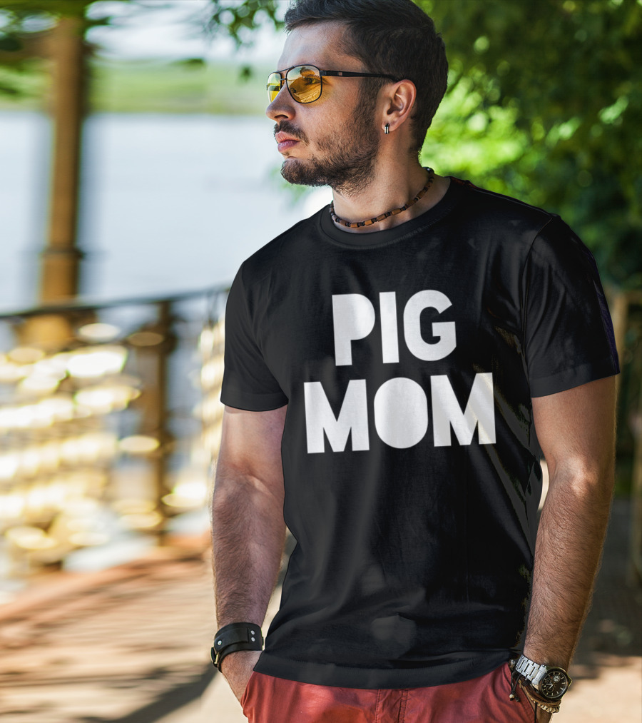Pig Mom Mother Of Pigs82 T-Shirt