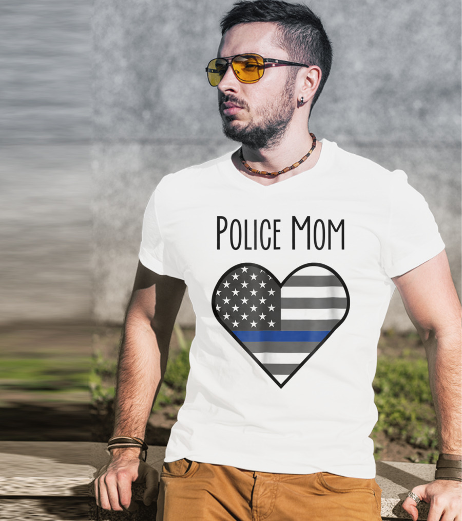 Police Mom Heart Thin Blue Line American Flag T-Shirt