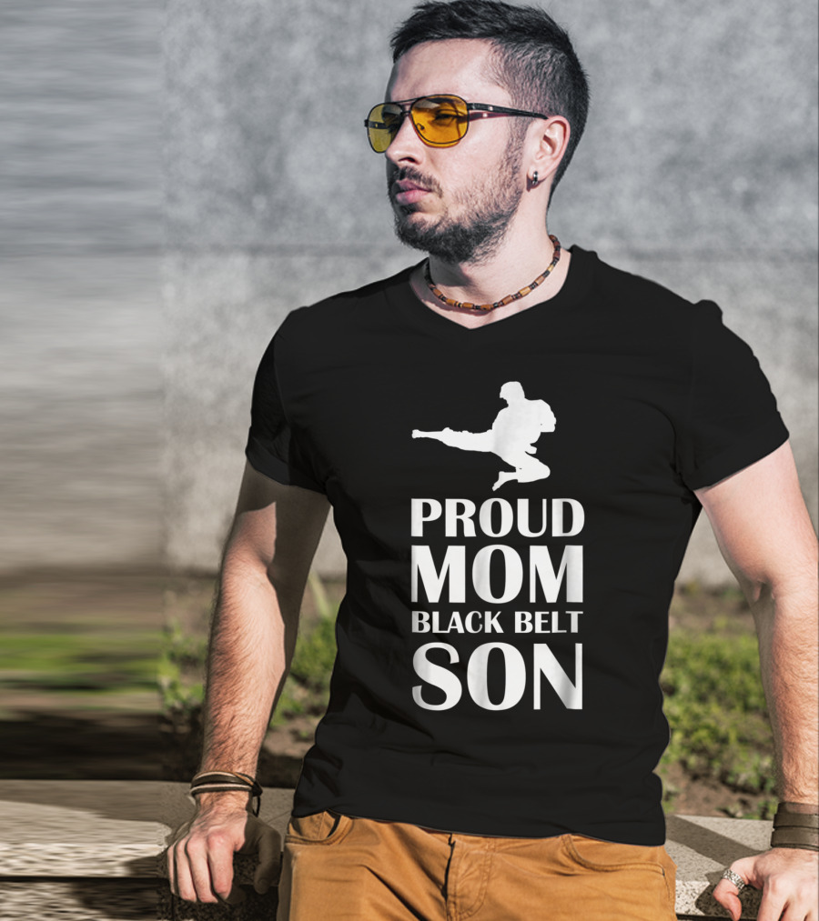 Proud Mom Of A Black Belt Son Karate Achievement T-Shirt