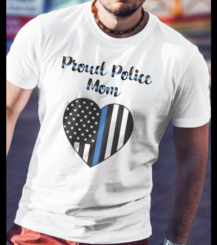 Proud Police Mom Heart Thin Blue Line T-Shirt
