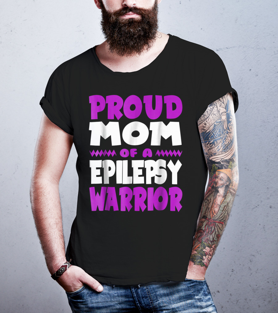 Proud Mom Of A Epilepsy Warrior T-Shirt