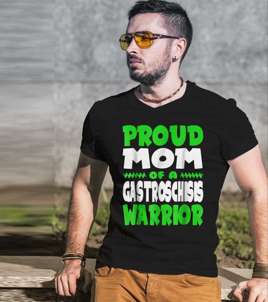 Proud Mom Of A Gastroschisis Warrior Awareness T-Shirt