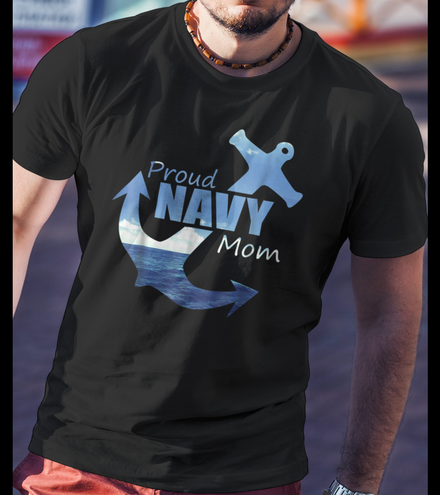 Proud Navy Mom Anchor Ocean T-Shirt