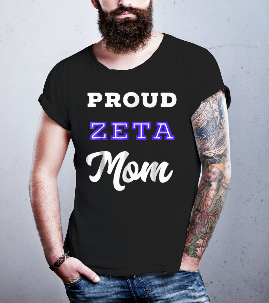 PROUD ZETA MOM 76 T-Shirt