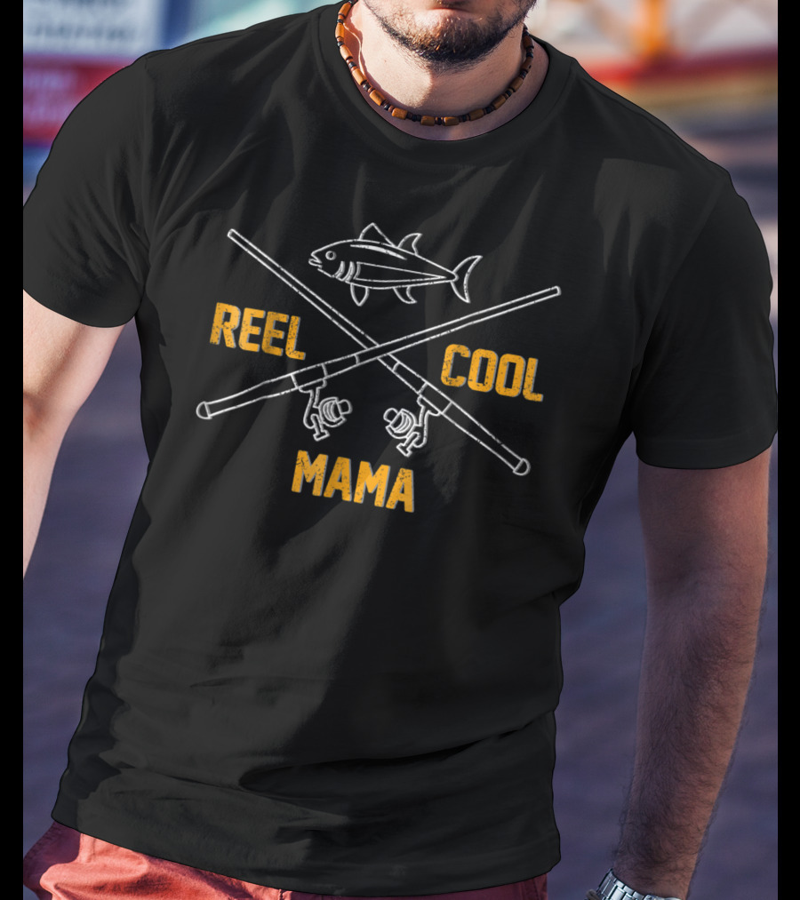 Reel Cool Mama Fishing Mom Mum Women Funny T-Shirt