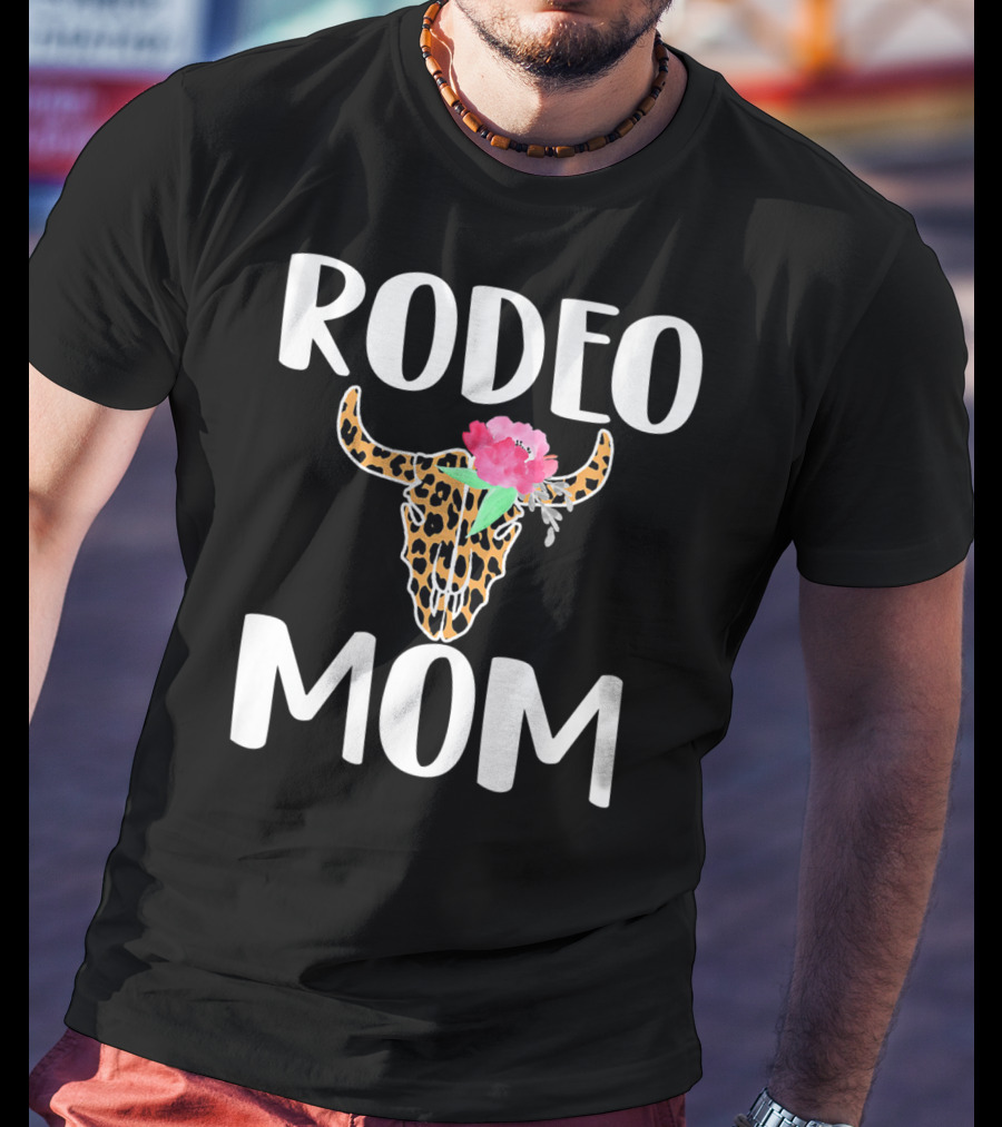 Rodeo Mom Leopard Bull Skull Floral Rodeo Mom T-Shirt
