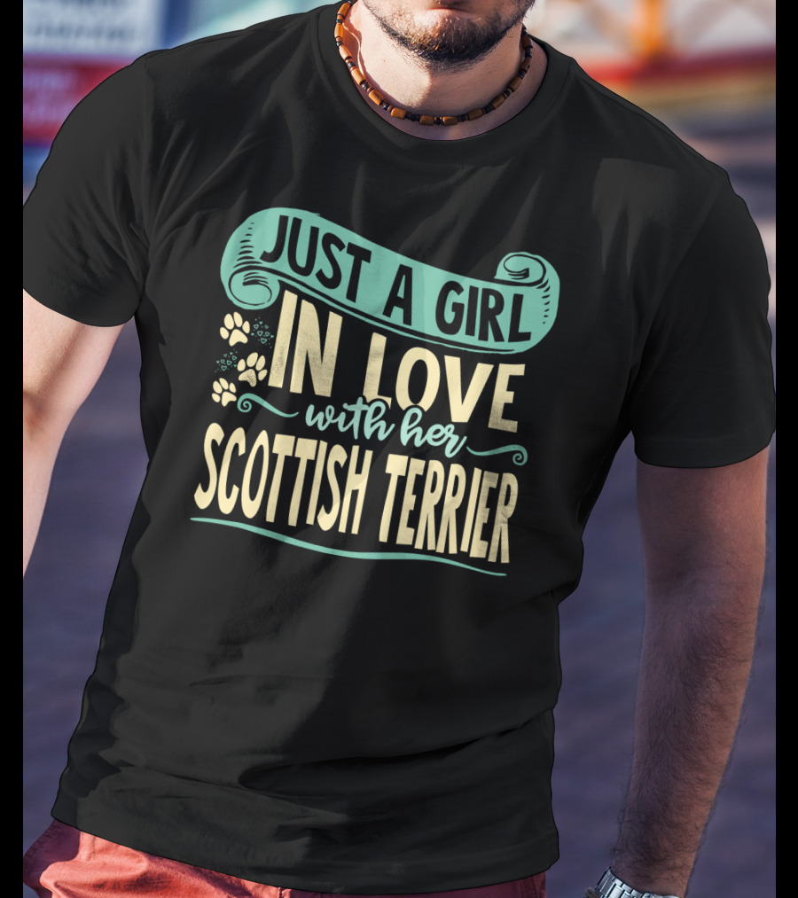 Just A Girl In Love With Her Scottish Terrier T-Shirt