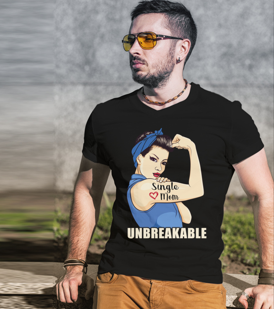 Single Mom Unbreakable Retro Rosie The Riveter T-Shirt