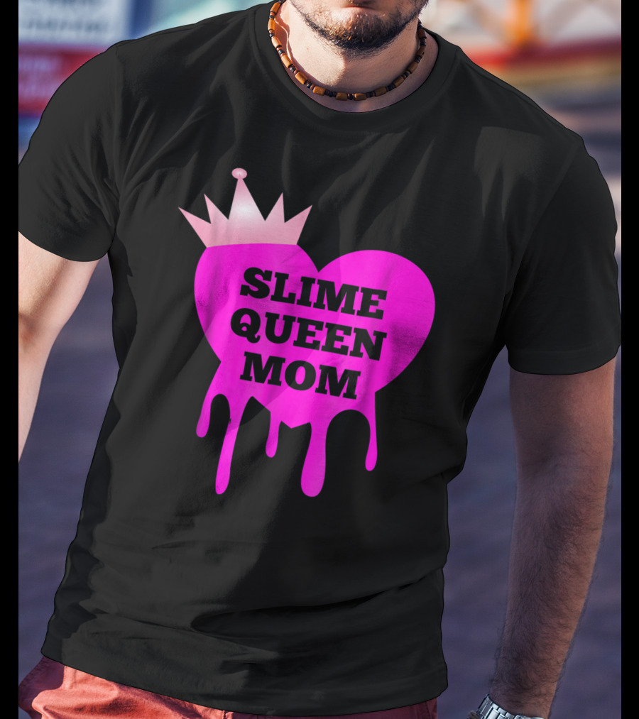 Slime Queen Mom Heart With Crown Birthday Theme Party Girl Tween T-Shirt