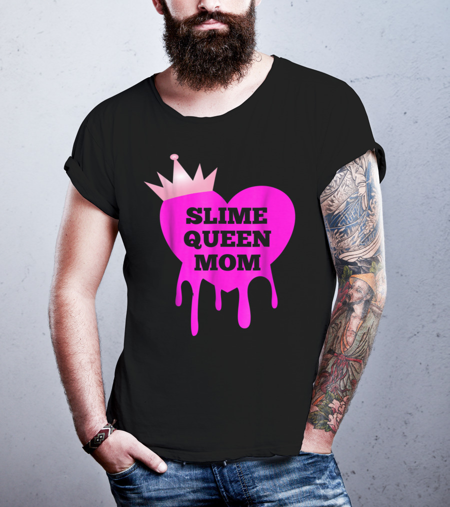 Slime Queen Mom Heart With Crown Birthday Theme Party Girl Tween T-Shirt