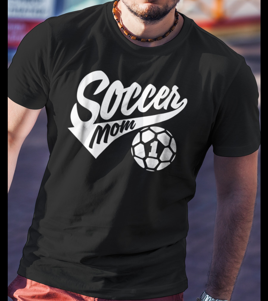Soccer Mom Number 1 T-Shirt