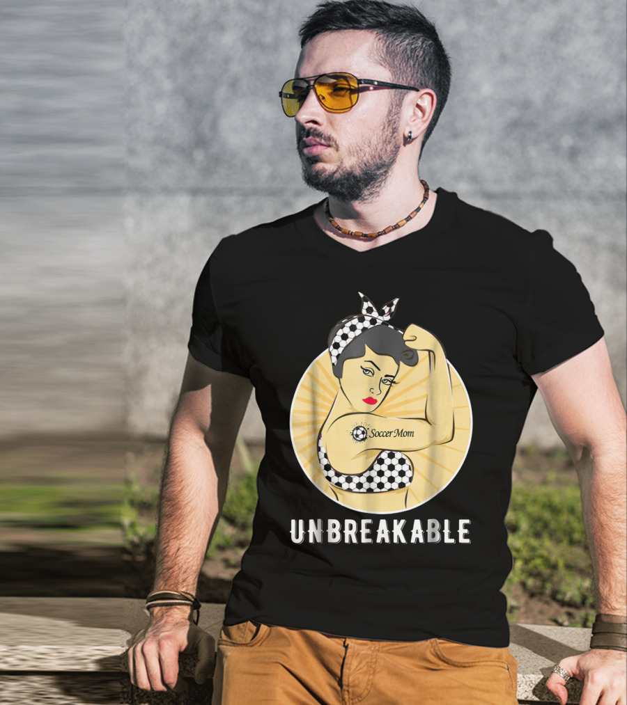 Unbreakable Soccer Mom Empowerment T-Shirt