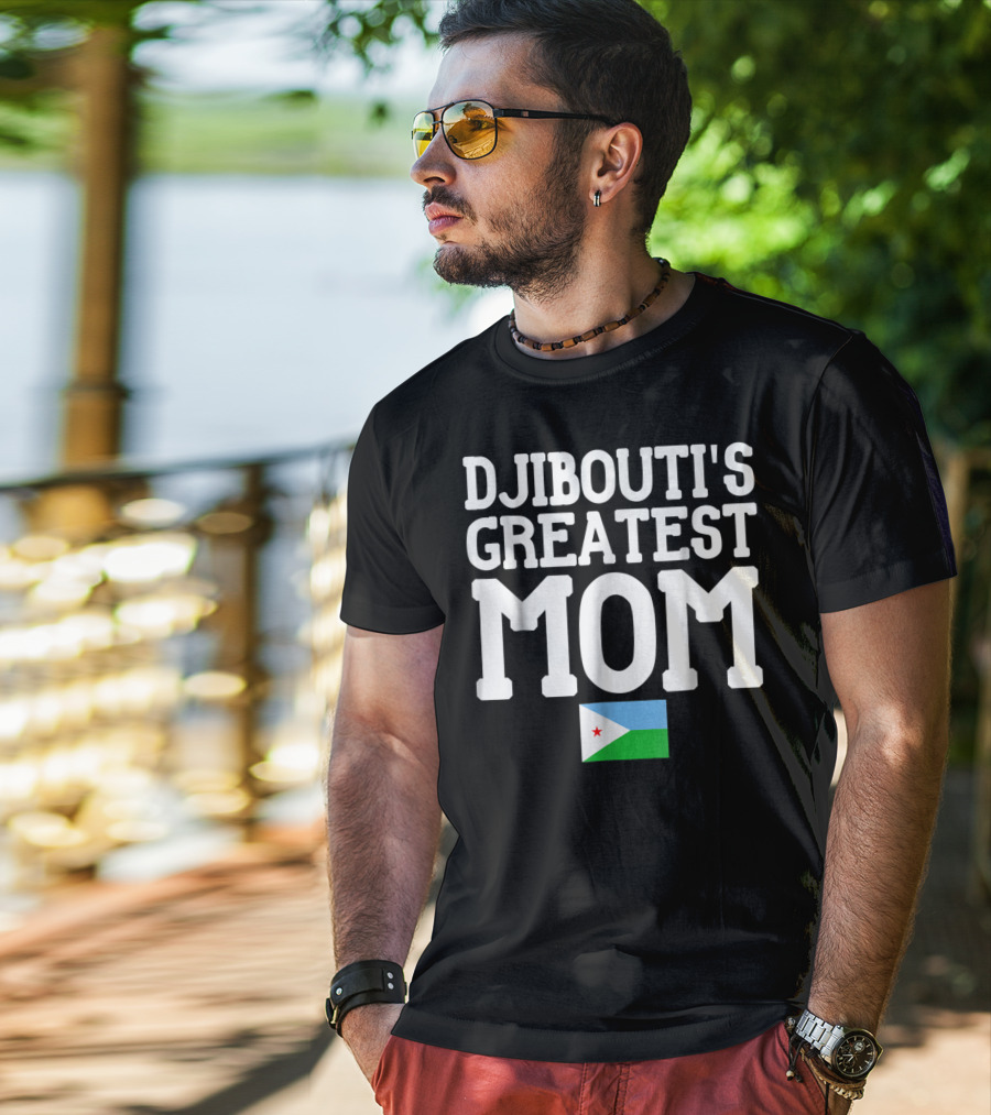 Djibouti's Greatest Mom Flag T-Shirt
