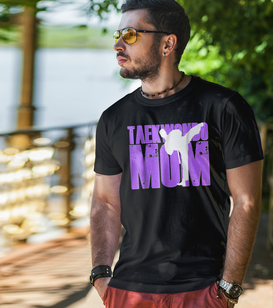 Taekwondo Mom Martial Arts Kick T-Shirt