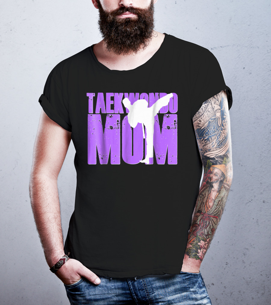 Taekwondo Mom Martial Arts Kick T-Shirt